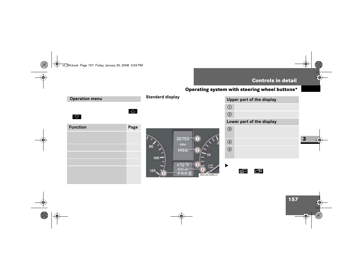 Operating system with steering wheel buttons, Operation menu, Standard display | Dodge 2008 Sprinter User Manual | Page 159 / 666