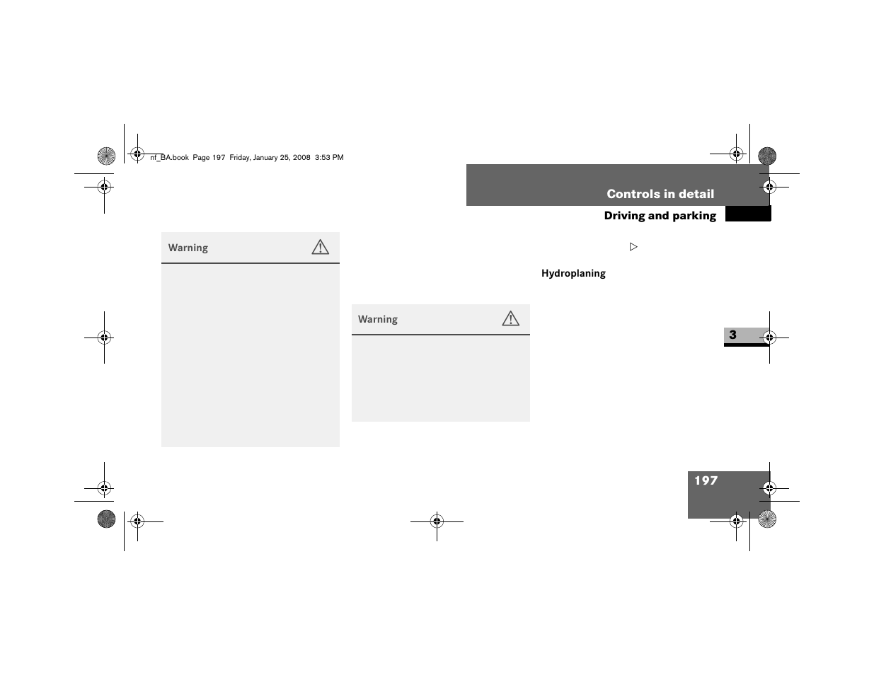 Hydroplaning | Dodge 2008 Sprinter User Manual | Page 199 / 666