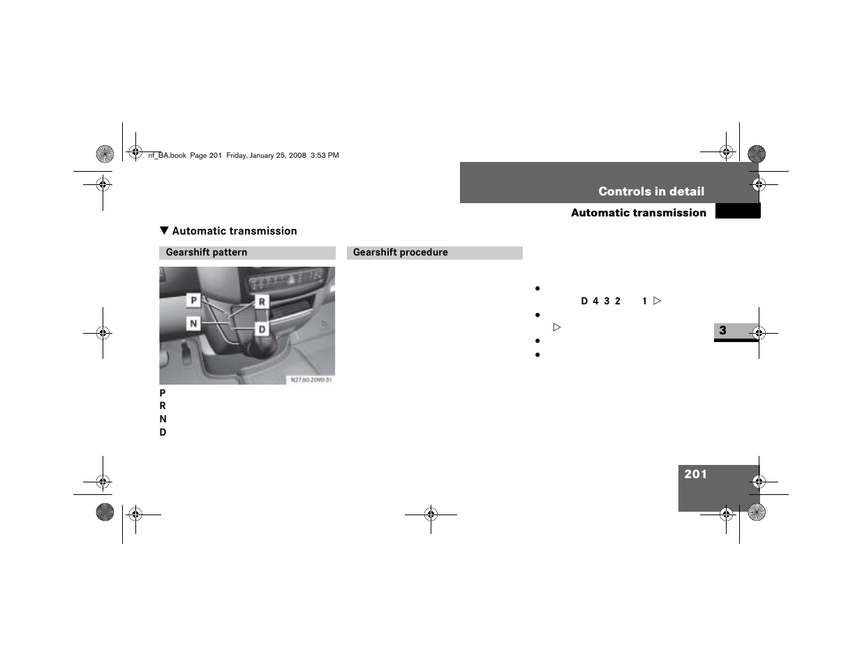 Automatic transmission, Gearshift pattern, Gearshift procedure | Dodge 2008 Sprinter User Manual | Page 203 / 666