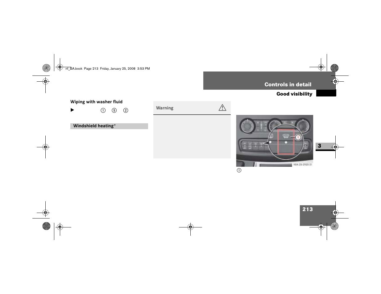 Wiping with washer fluid, Windshield heating | Dodge 2008 Sprinter User Manual | Page 215 / 666