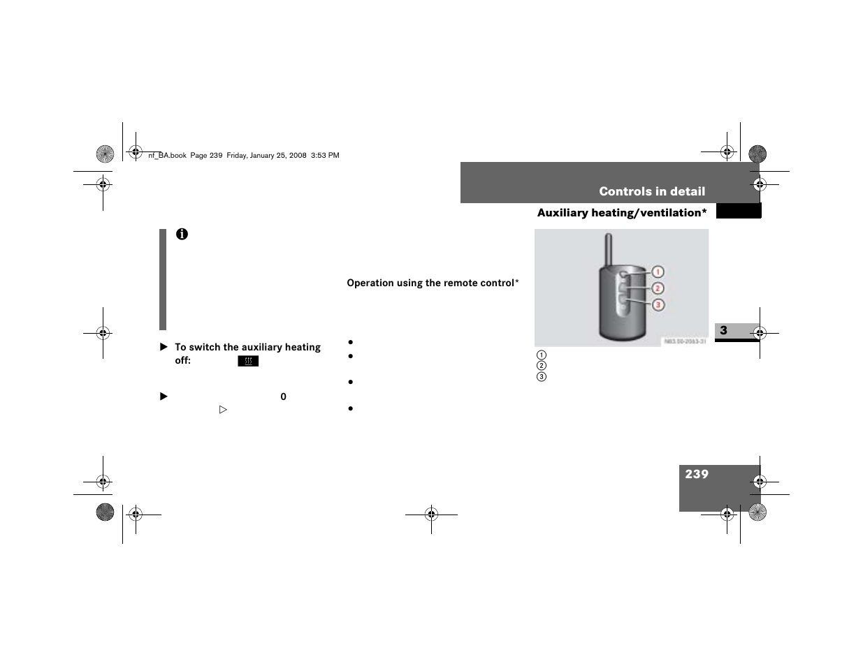 Operation using the remote control | Dodge 2008 Sprinter User Manual | Page 241 / 666