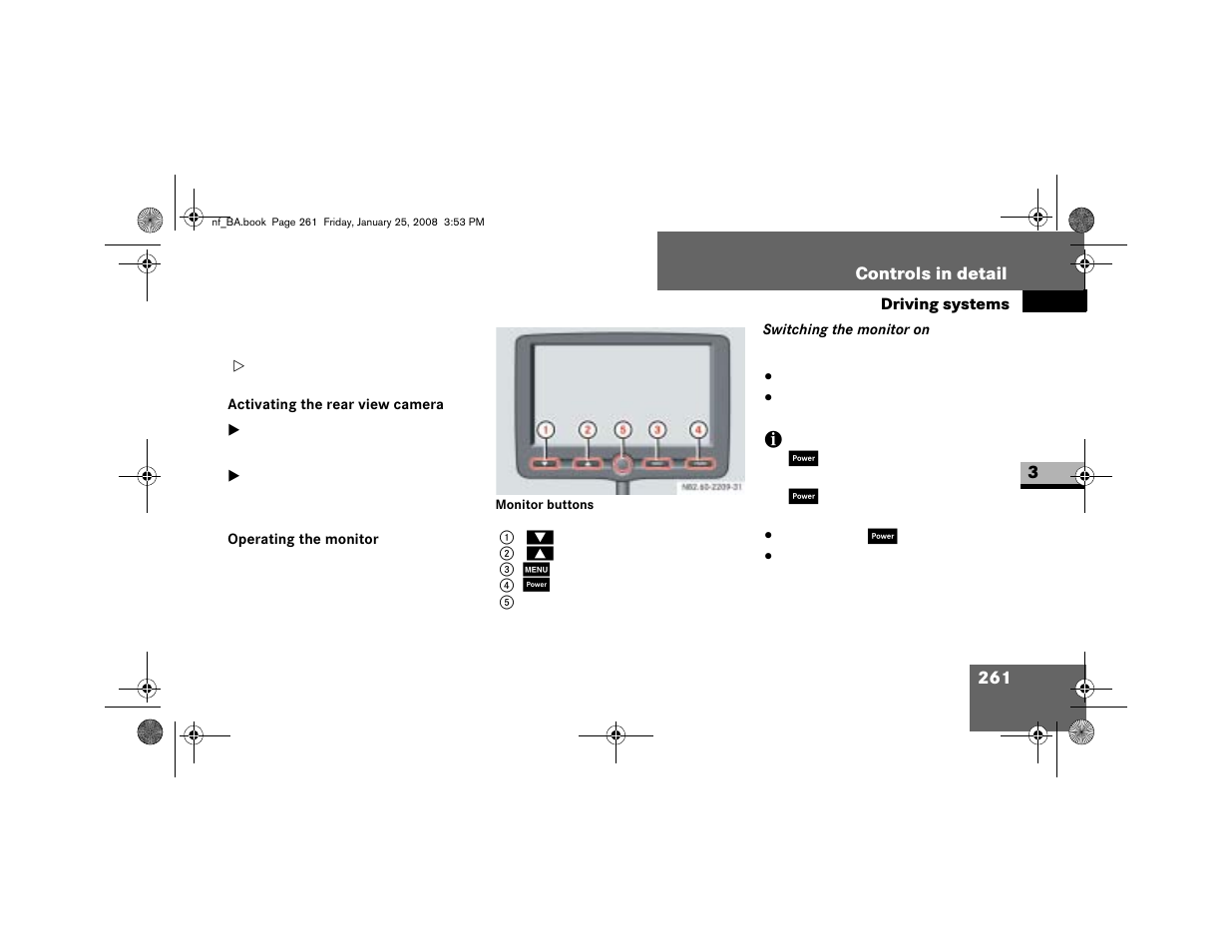 Activating the rear view camera, Operating the monitor | Dodge 2008 Sprinter User Manual | Page 263 / 666