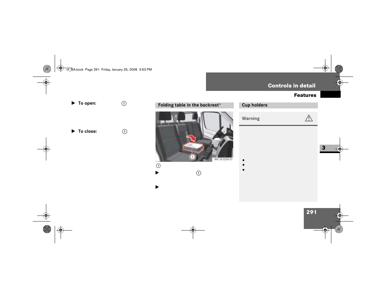 Folding table in the backrest, Cup holders | Dodge 2008 Sprinter User Manual | Page 293 / 666