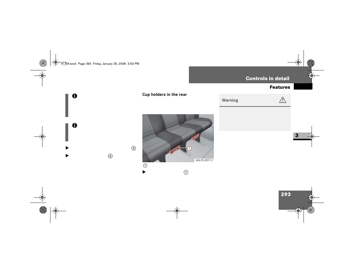 Cup holders in the rear | Dodge 2008 Sprinter User Manual | Page 295 / 666