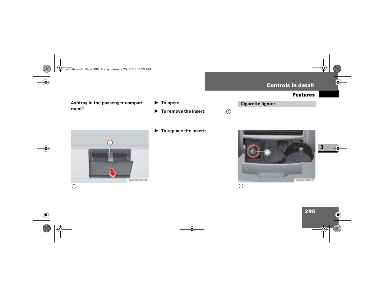 Ashtray in the passenger compartment, Cigarette lighter | Dodge 2008 Sprinter User Manual | Page 297 / 666