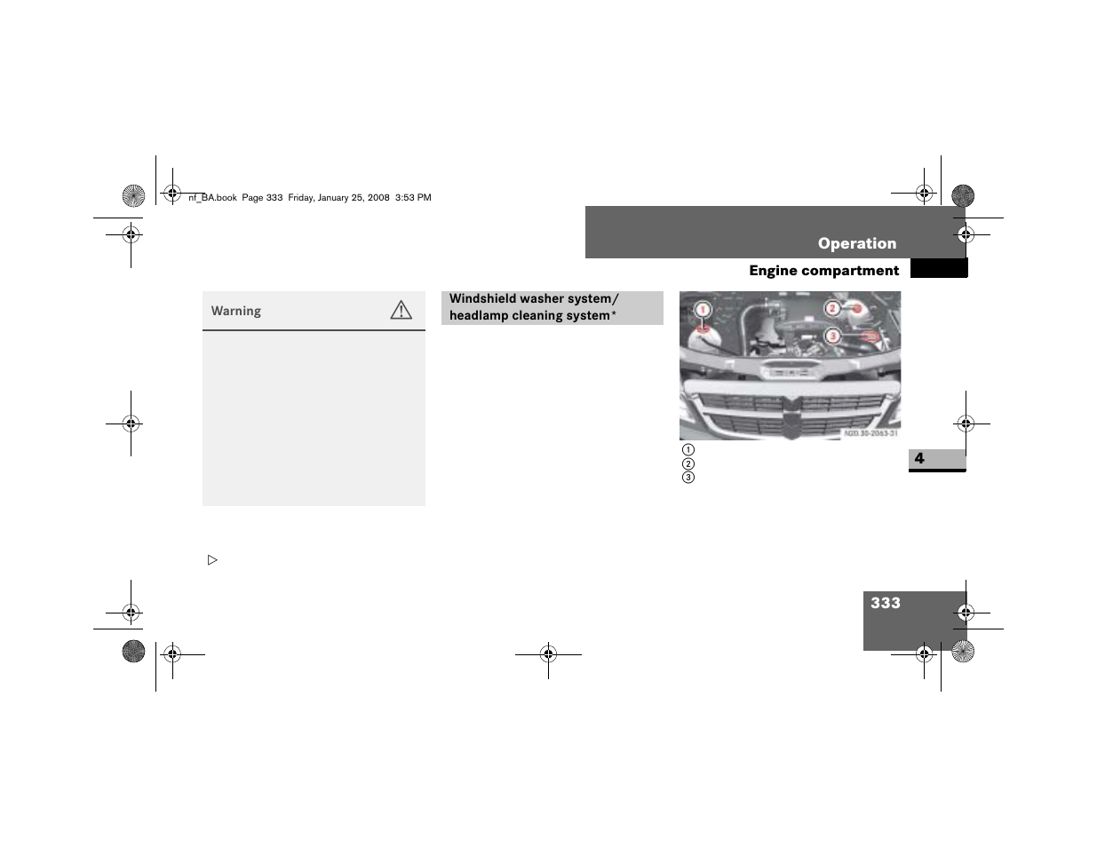 Windshield washer system/headlamp cleaning system | Dodge 2008 Sprinter User Manual | Page 335 / 666