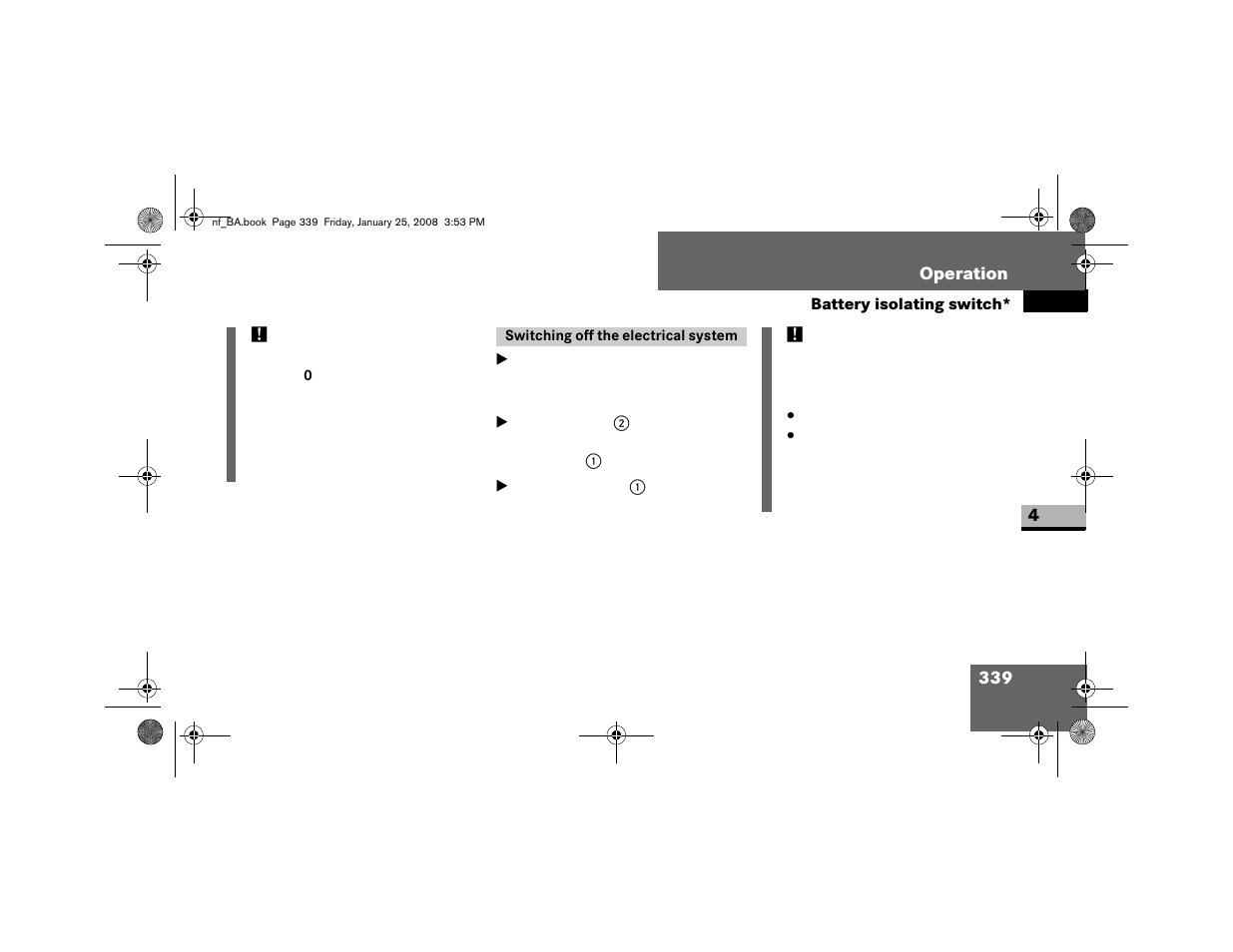 Switching off the electrical system | Dodge 2008 Sprinter User Manual | Page 341 / 666
