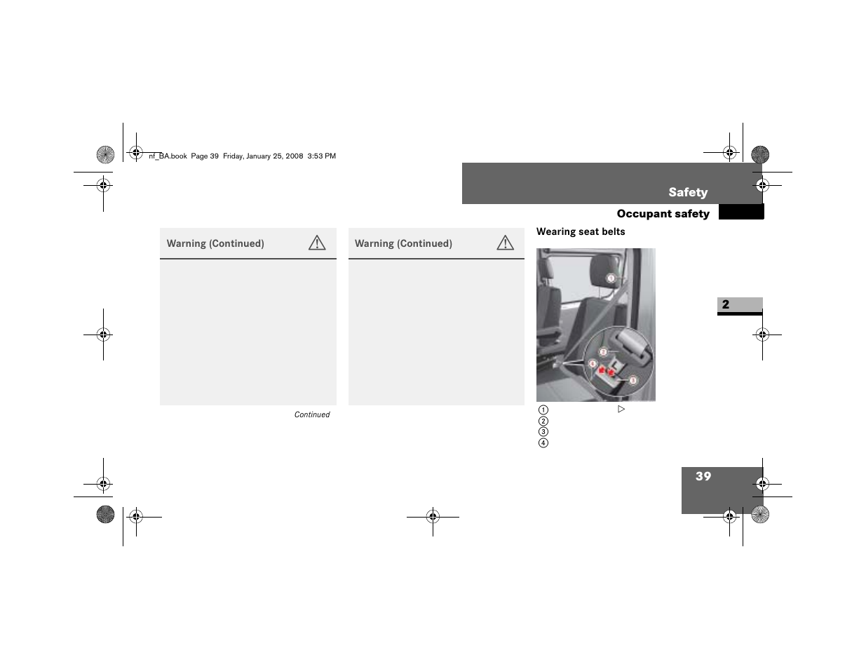 Wearing seat belts | Dodge 2008 Sprinter User Manual | Page 41 / 666