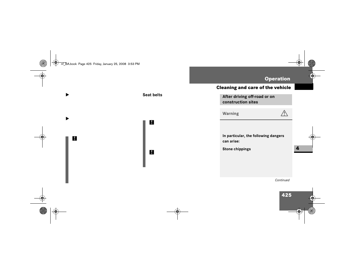 Seat belts, After driving off-road or on construction sites | Dodge 2008 Sprinter User Manual | Page 427 / 666