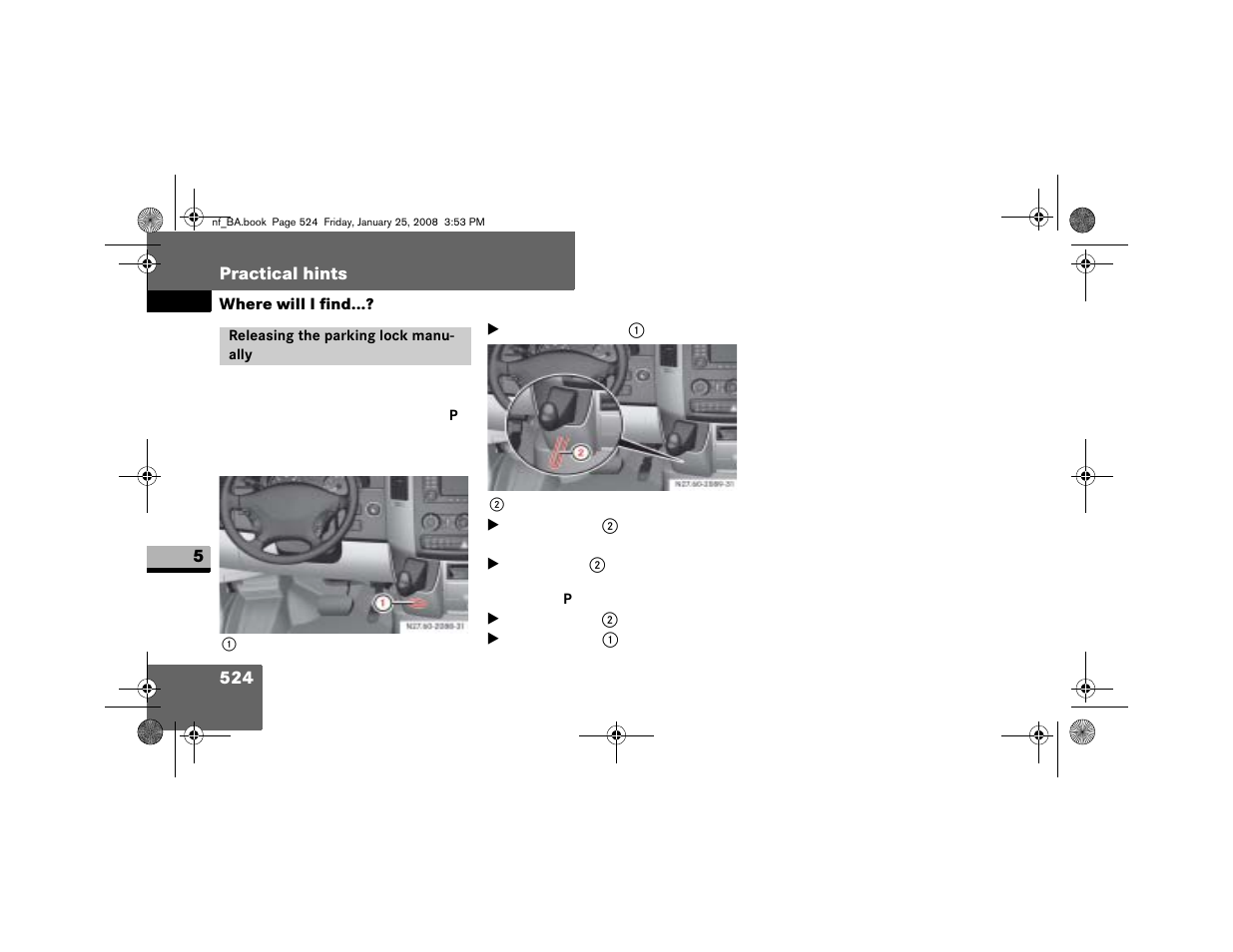 Releasing the parking lock manually | Dodge 2008 Sprinter User Manual | Page 526 / 666