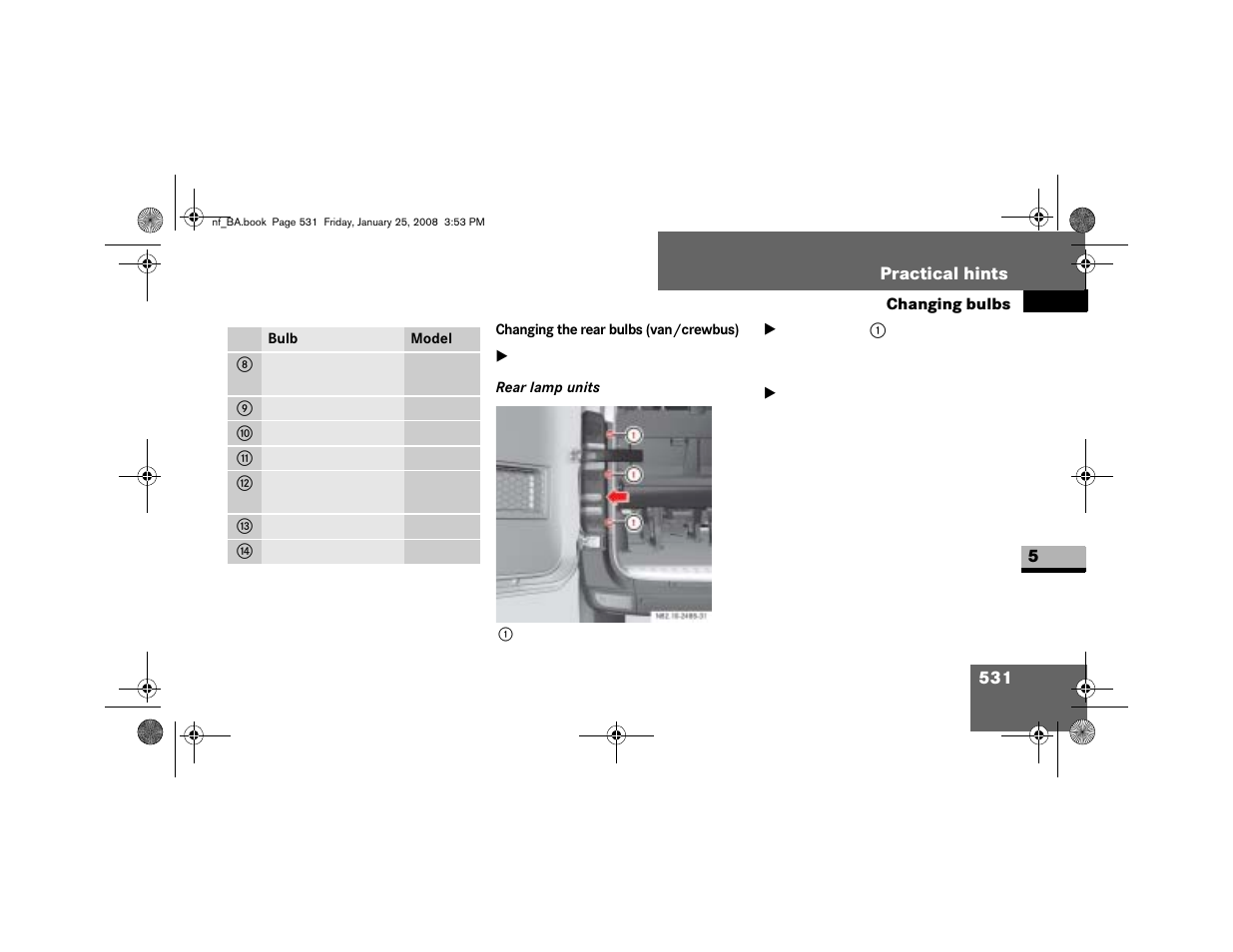 Changing the rear bulbs (van/crewbus) | Dodge 2008 Sprinter User Manual | Page 533 / 666