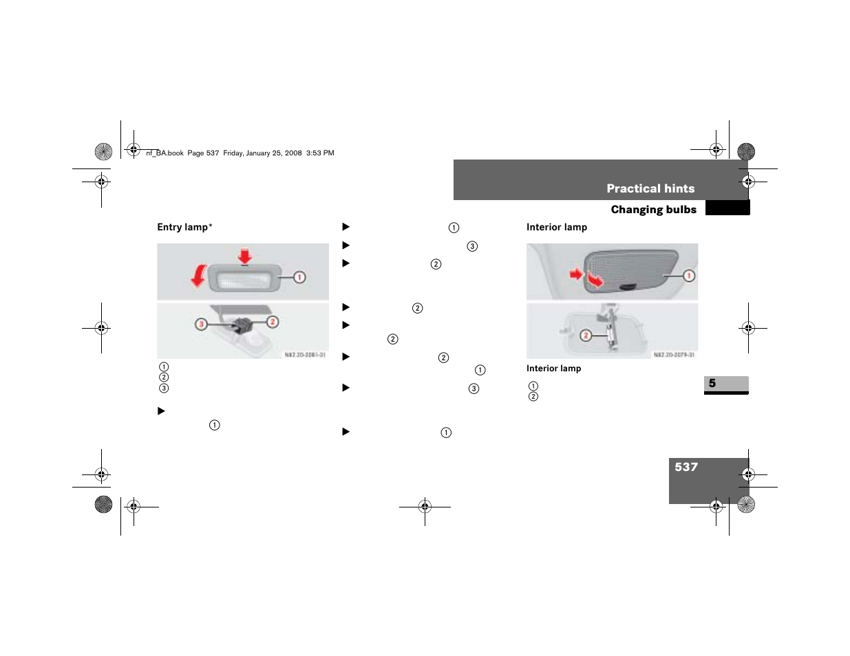 Entry lamp, Interior lamp | Dodge 2008 Sprinter User Manual | Page 539 / 666