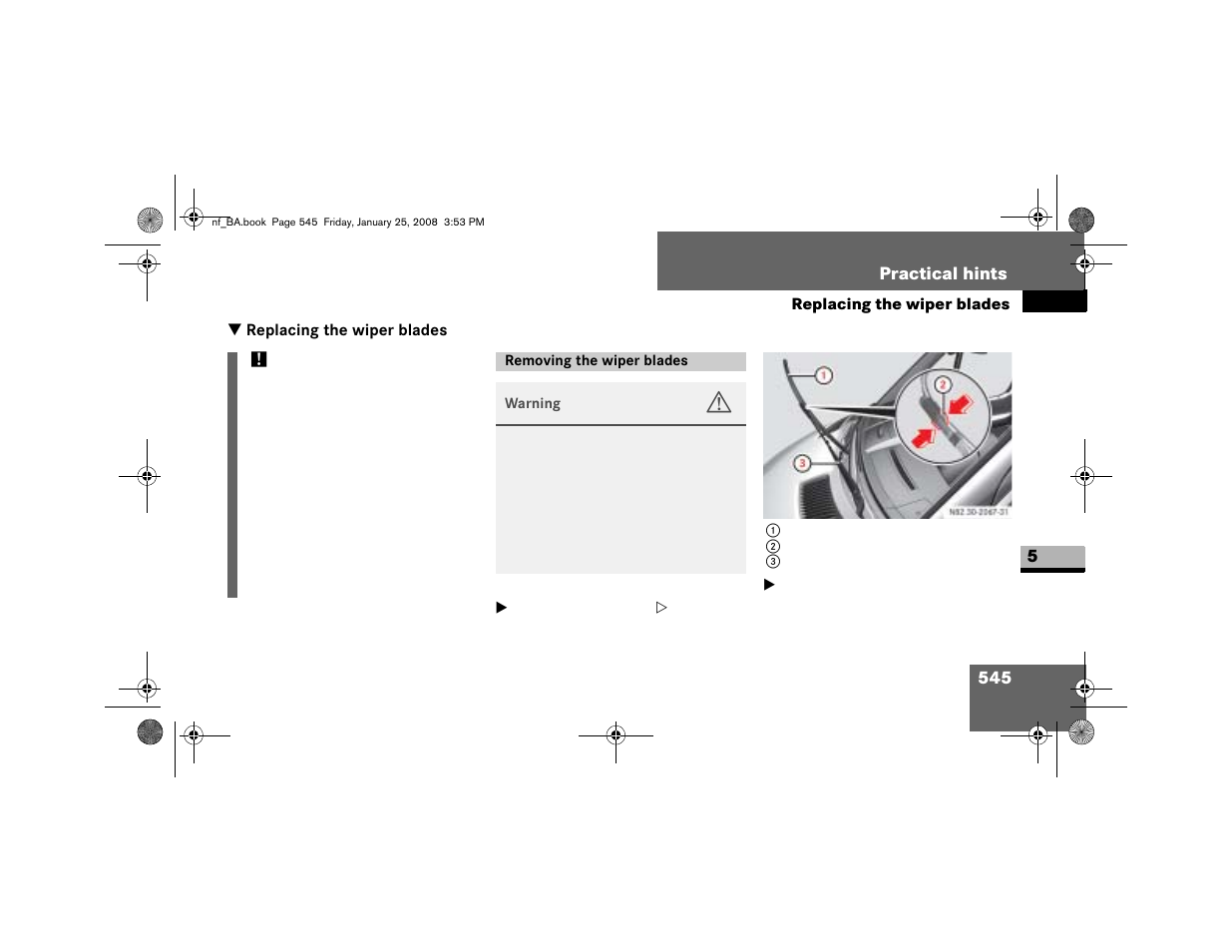 Replacing the wiper blades, Removing the wiper blades | Dodge 2008 Sprinter User Manual | Page 547 / 666