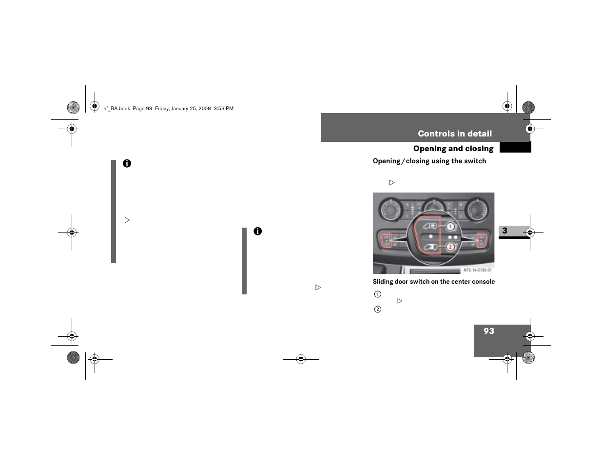 Opening/closing using the switch | Dodge 2008 Sprinter User Manual | Page 95 / 666