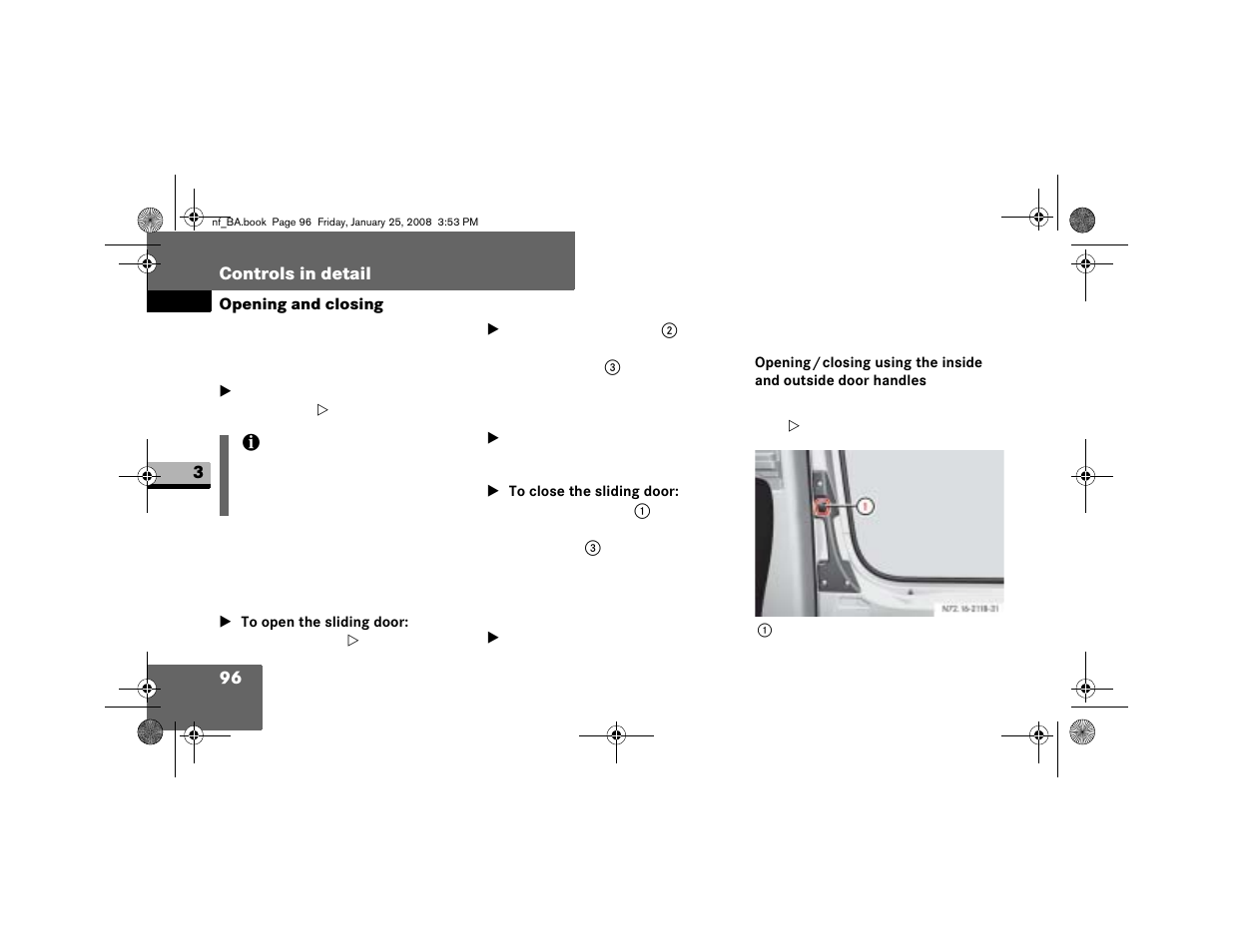 To open the sliding door, To close the sliding door | Dodge 2008 Sprinter User Manual | Page 98 / 666