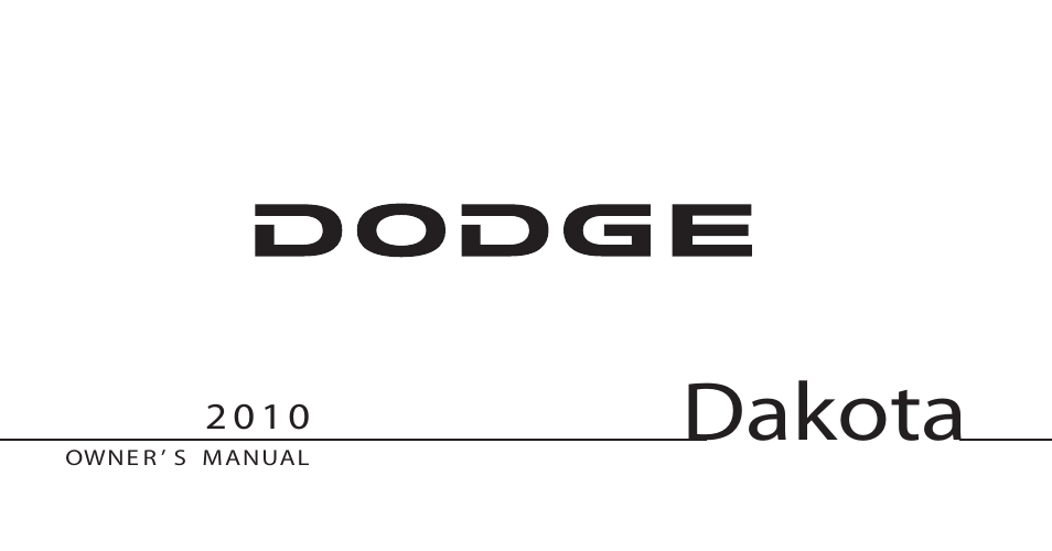 Dodge 2010 Dakota User Manual | 450 pages