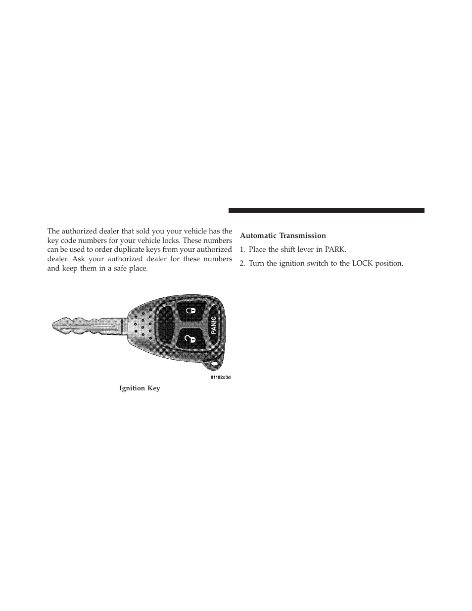 A word about your keys, Ignition key removal | Dodge 2010 Dakota User Manual | Page 13 / 450