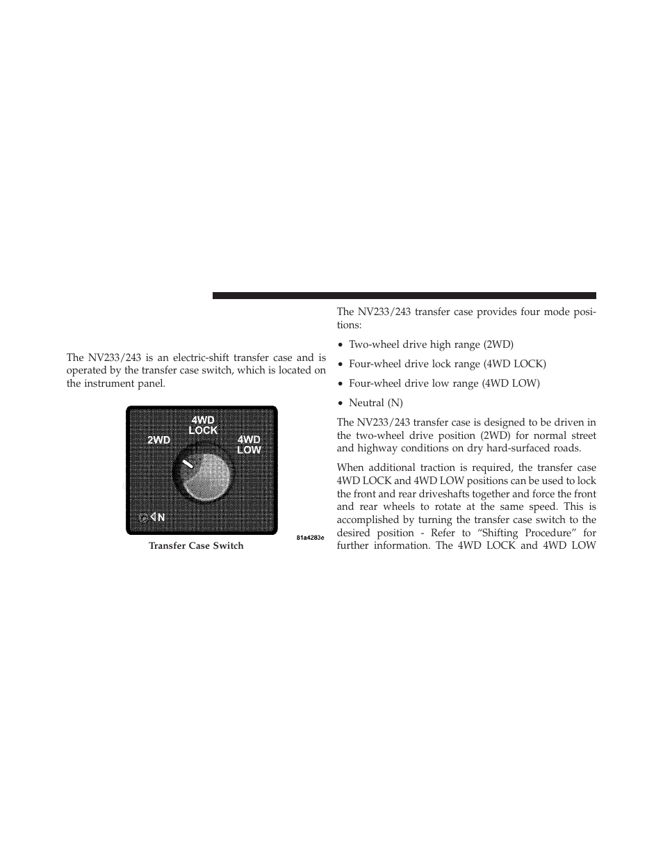 Four-wheel drive operation — if equipped, Nv233/243 gii transfer case operating, Information/precautions | Dodge 2010 Dakota User Manual | Page 259 / 450