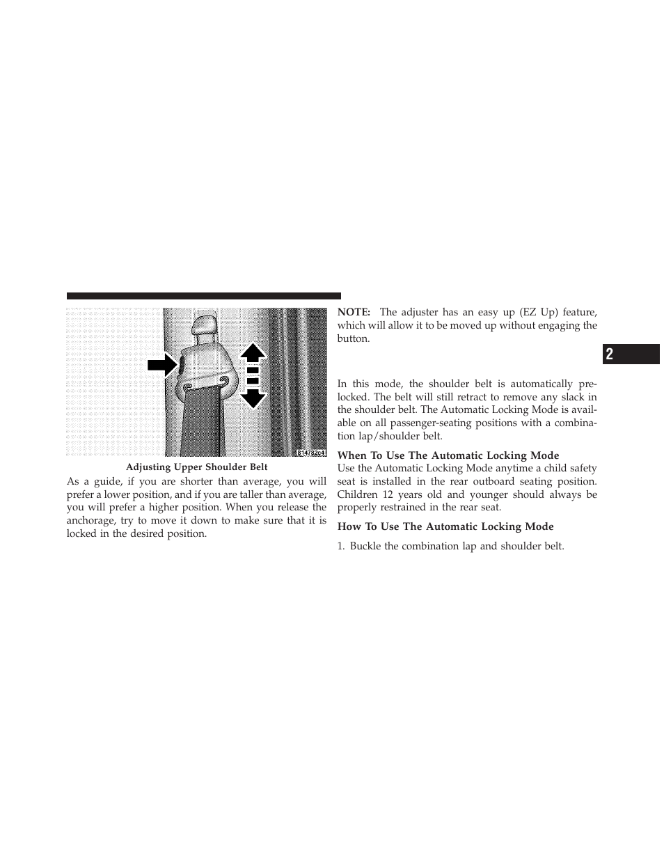 Automatic locking retractors (alr) mode, If equipped | Dodge 2010 Dakota User Manual | Page 44 / 450