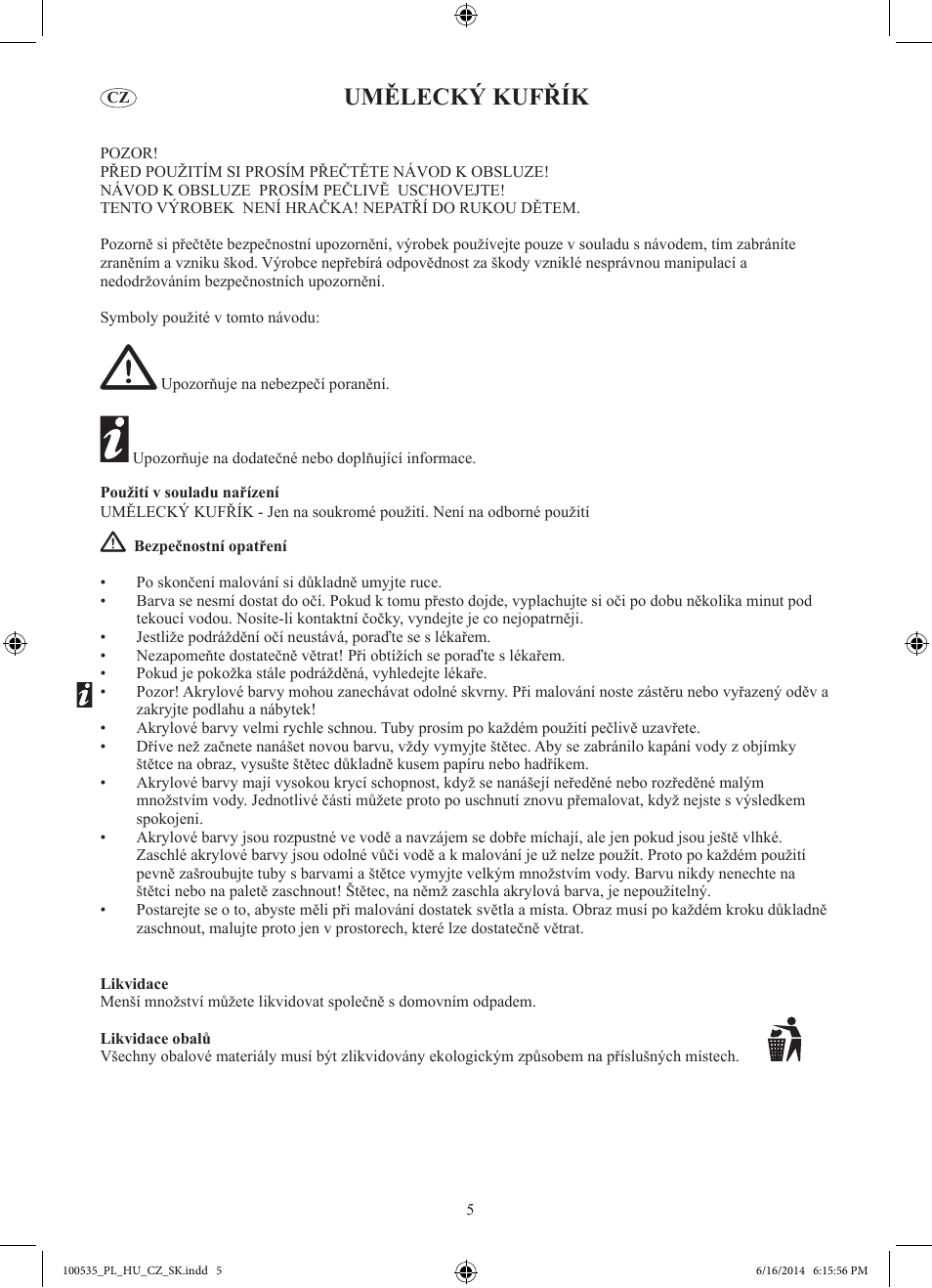 Umělecký kufřík | Crelando Z30439 User Manual | Page 6 / 9