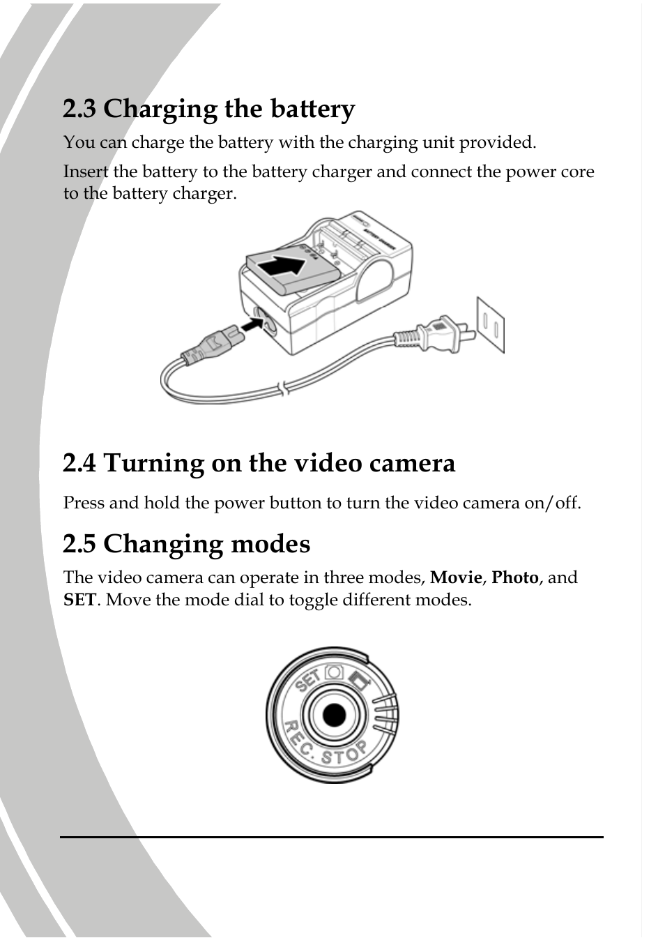 Charging the battery, Turning on the video camera, Changing modes | 3 charging the battery, 4 turning on the video camera, 5 changing modes | DXG Technology DXG-566V HD User Manual | Page 24 / 80