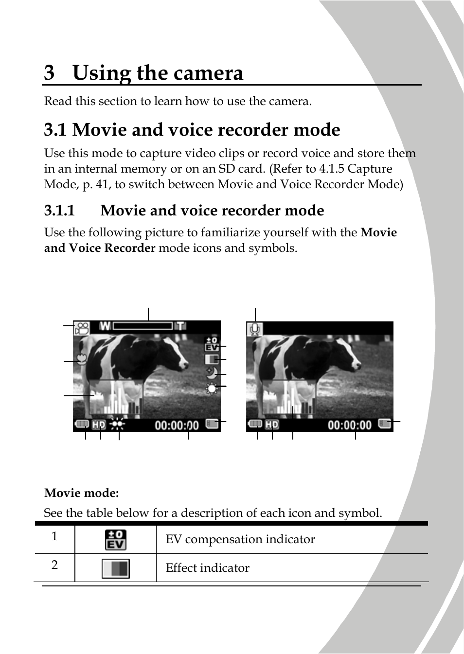 Using the camera, Movie and voice recorder mode, 3 using the camera | 1 movie and voice recorder mode, Movie mode voice recorder mode | DXG Technology DXG-566V HD User Manual | Page 35 / 80