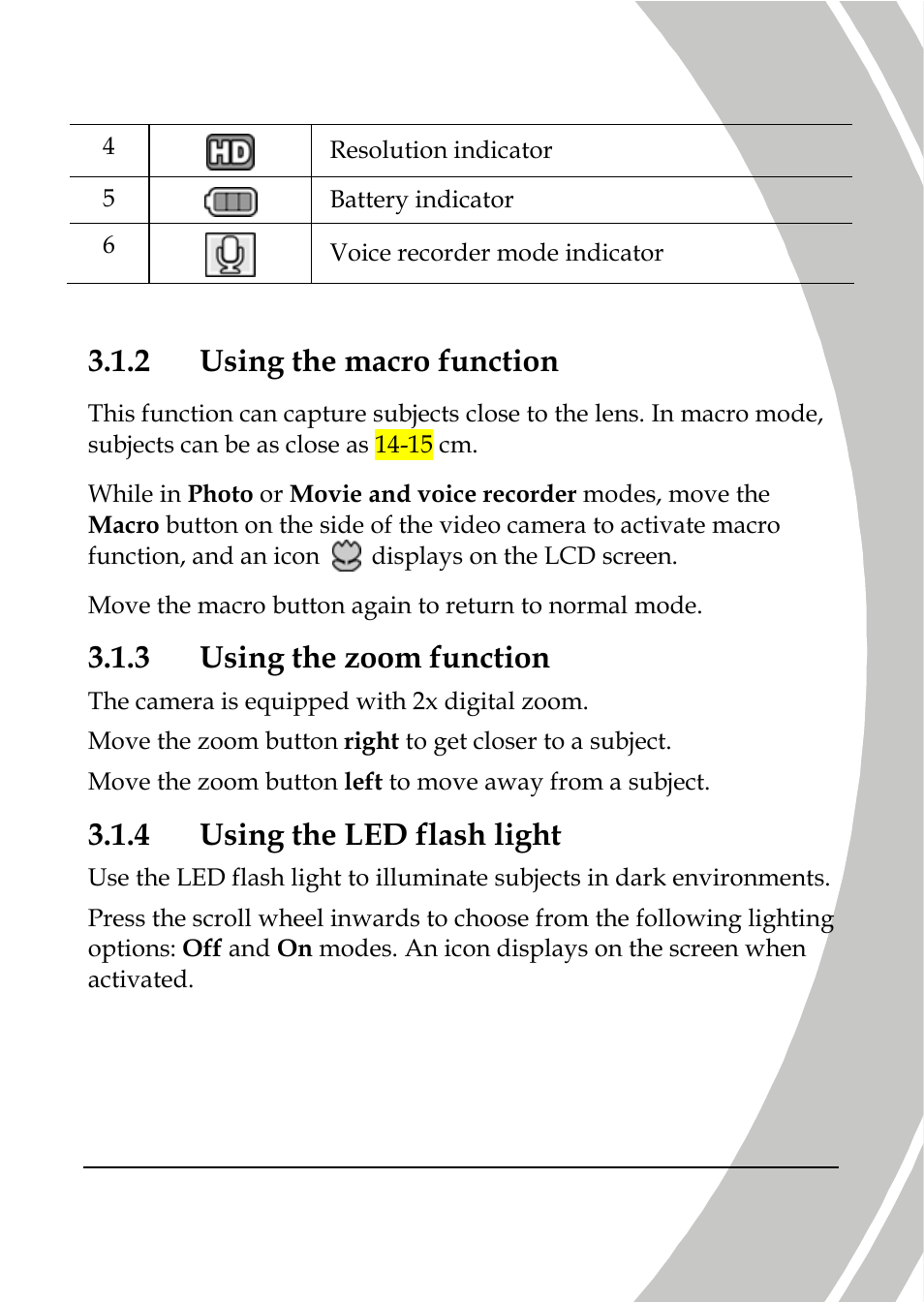 Using the macro function, Using the zoom function, Using the led flash light | 2 using the macro function, 3 using the zoom function, 4 using the led flash light | DXG Technology DXG-566V HD User Manual | Page 37 / 80