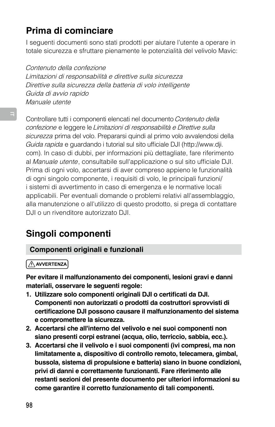 Singoli componenti, Prima di cominciare | DJI Mavic Pro User Manual | Page 97 / 183