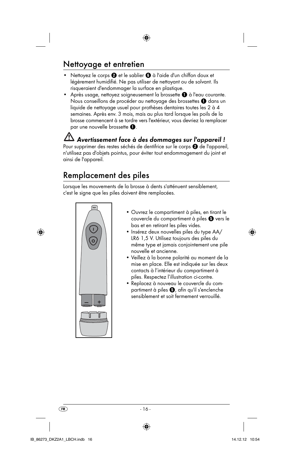 Nettoyage et entretien, Remplacement des piles, Avertissement face à des dommages sur l'appareil | Dentalux DKZ 2 A1 User Manual | Page 19 / 42