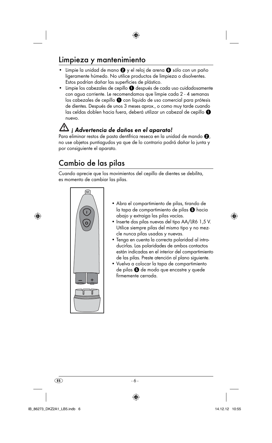 Limpieza y mantenimiento, Cambio de las pilas, Advertencia de daños en el aparato | Dentalux DKZ 2 A1 User Manual | Page 9 / 30