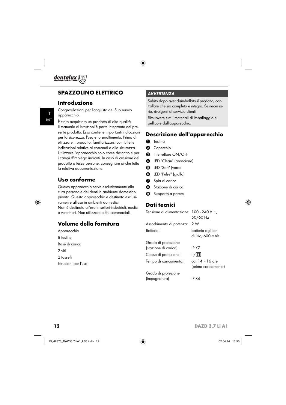 Spazzolino elettrico introduzione, Uso conforme, Volume della fornitura | Descrizione dell'apparecchio, Dati tecnici | Dentalux DAZD 3.7 Li A1 User Manual | Page 15 / 40
