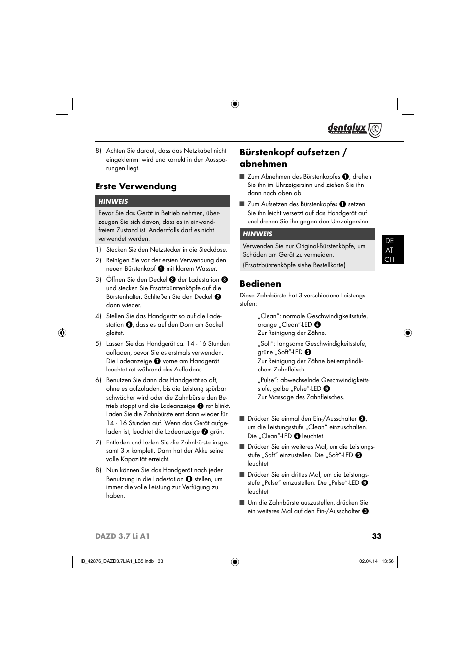 Erste verwendung, Bürstenkopf aufsetzen / abnehmen, Bedienen | Dentalux DAZD 3.7 Li A1 User Manual | Page 36 / 40