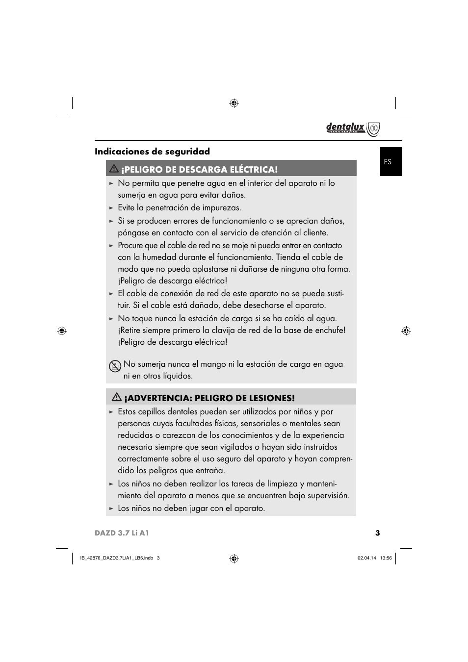 Evite la penetración de impurezas, Los niños no deben jugar con el aparato | Dentalux DAZD 3.7 Li A1 User Manual | Page 6 / 40