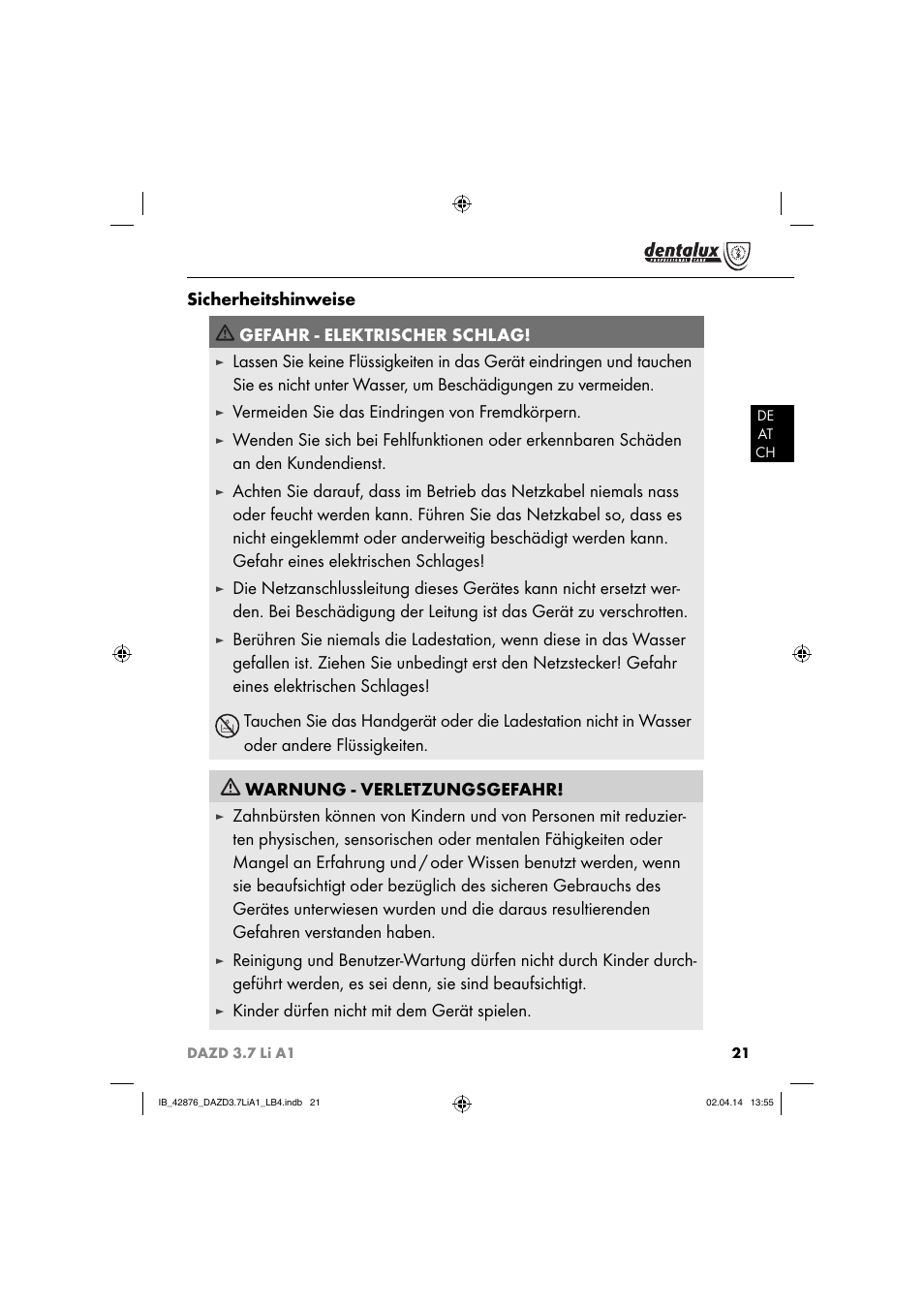 Sicherheitshinweise gefahr - elektrischer schlag, Vermeiden sie das eindringen von fremdkörpern, Kinder dürfen nicht mit dem gerät spielen | Dentalux DAZD 3.7 Li A1 User Manual | Page 24 / 30