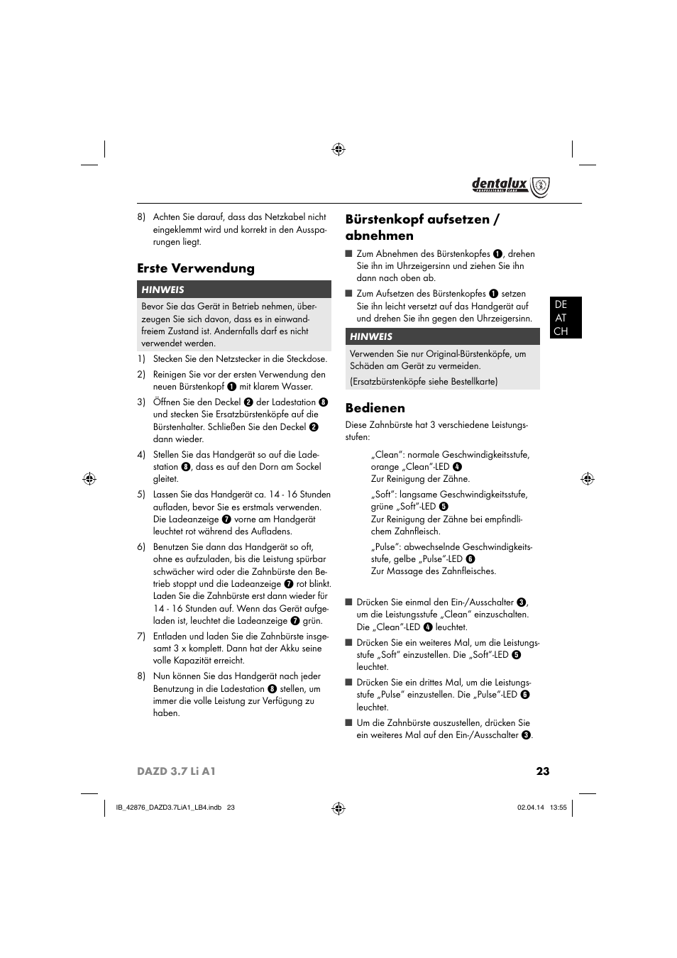 Erste verwendung, Bürstenkopf aufsetzen / abnehmen, Bedienen | Dentalux DAZD 3.7 Li A1 User Manual | Page 26 / 30
