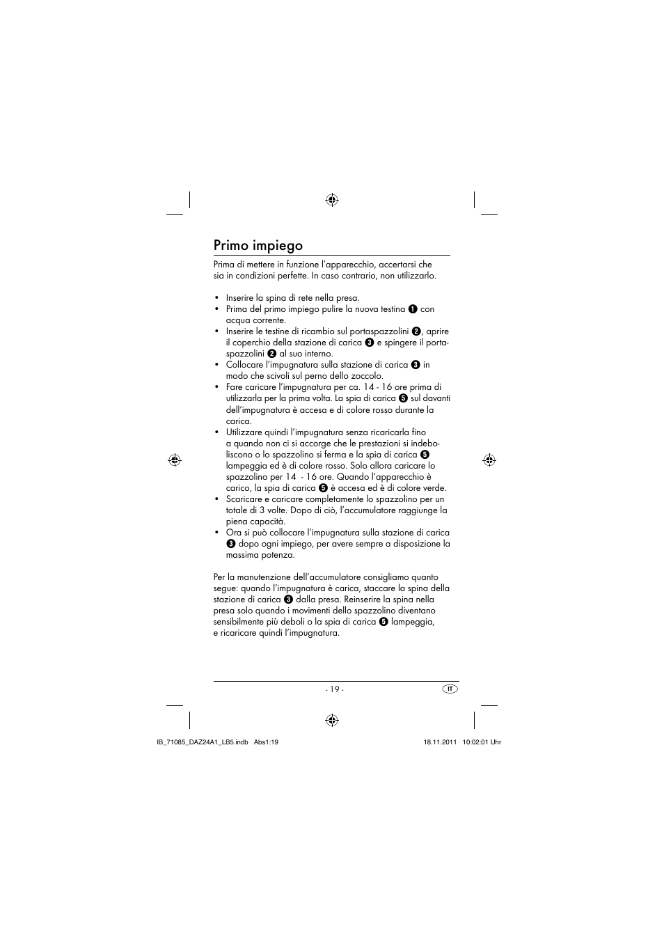 Primo impiego | Dentalux DAZ 2.4 A1 User Manual | Page 21 / 76