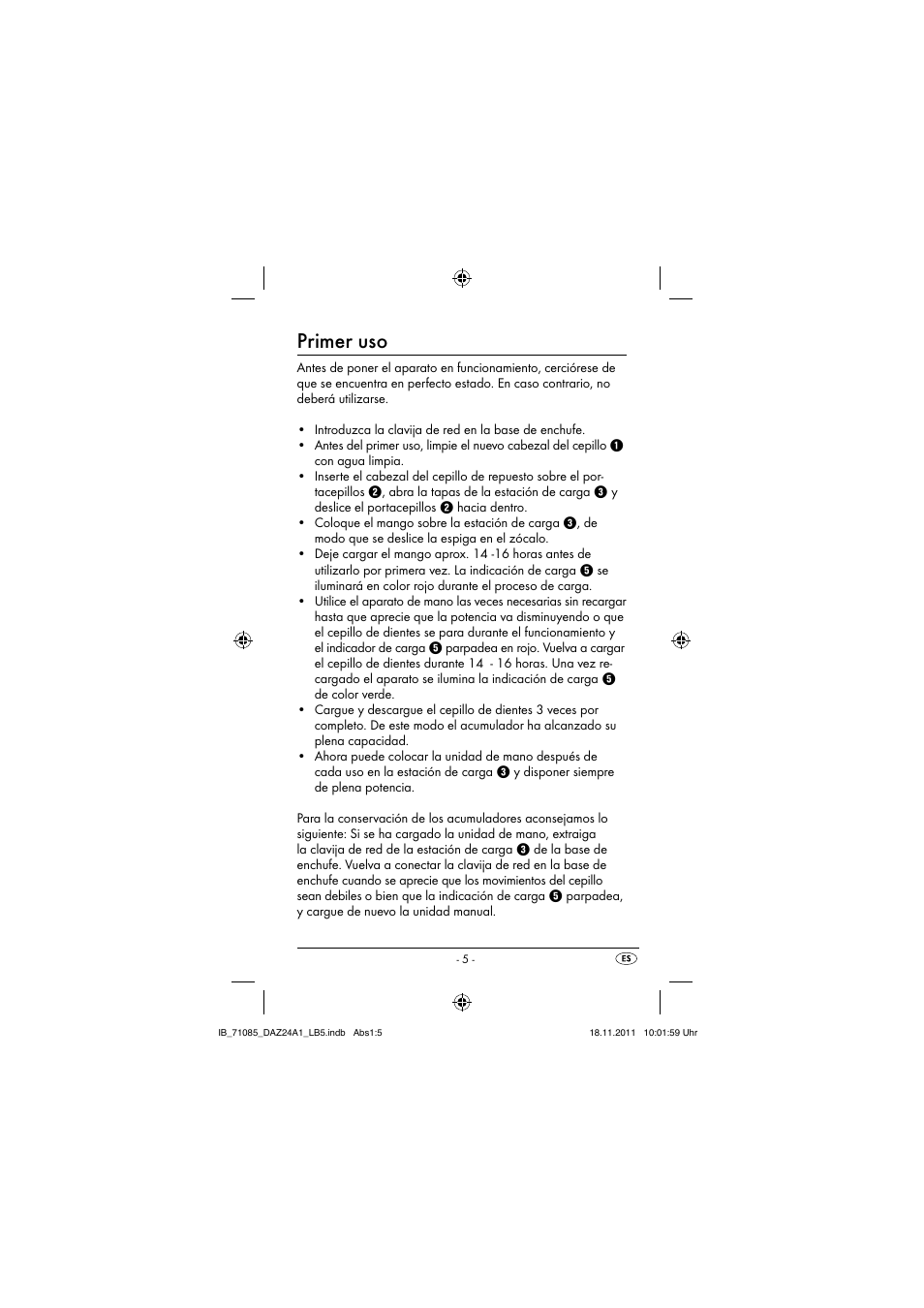 Primer uso | Dentalux DAZ 2.4 A1 User Manual | Page 7 / 76