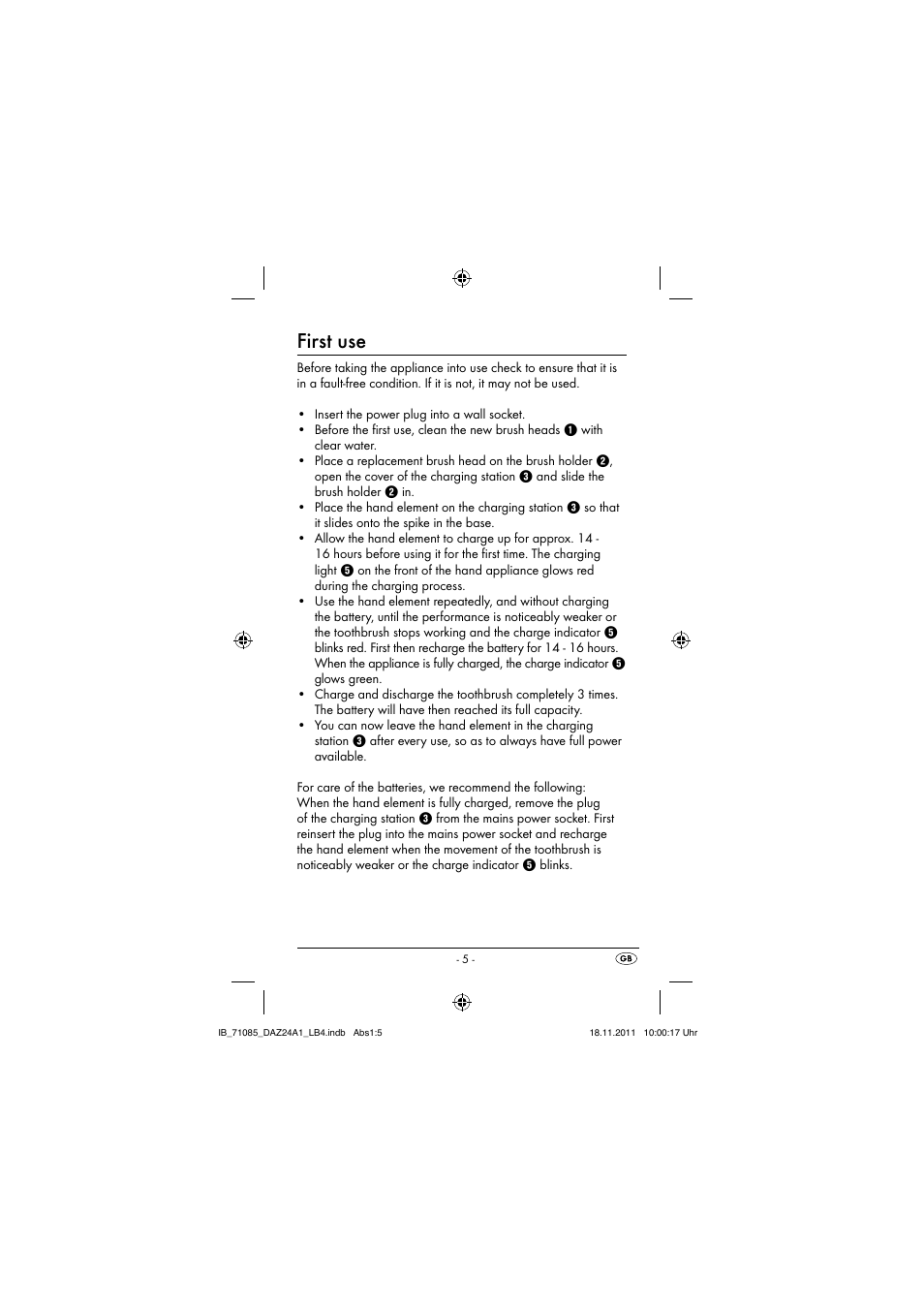 First use | Dentalux DAZ 2.4 A1 User Manual | Page 7 / 106