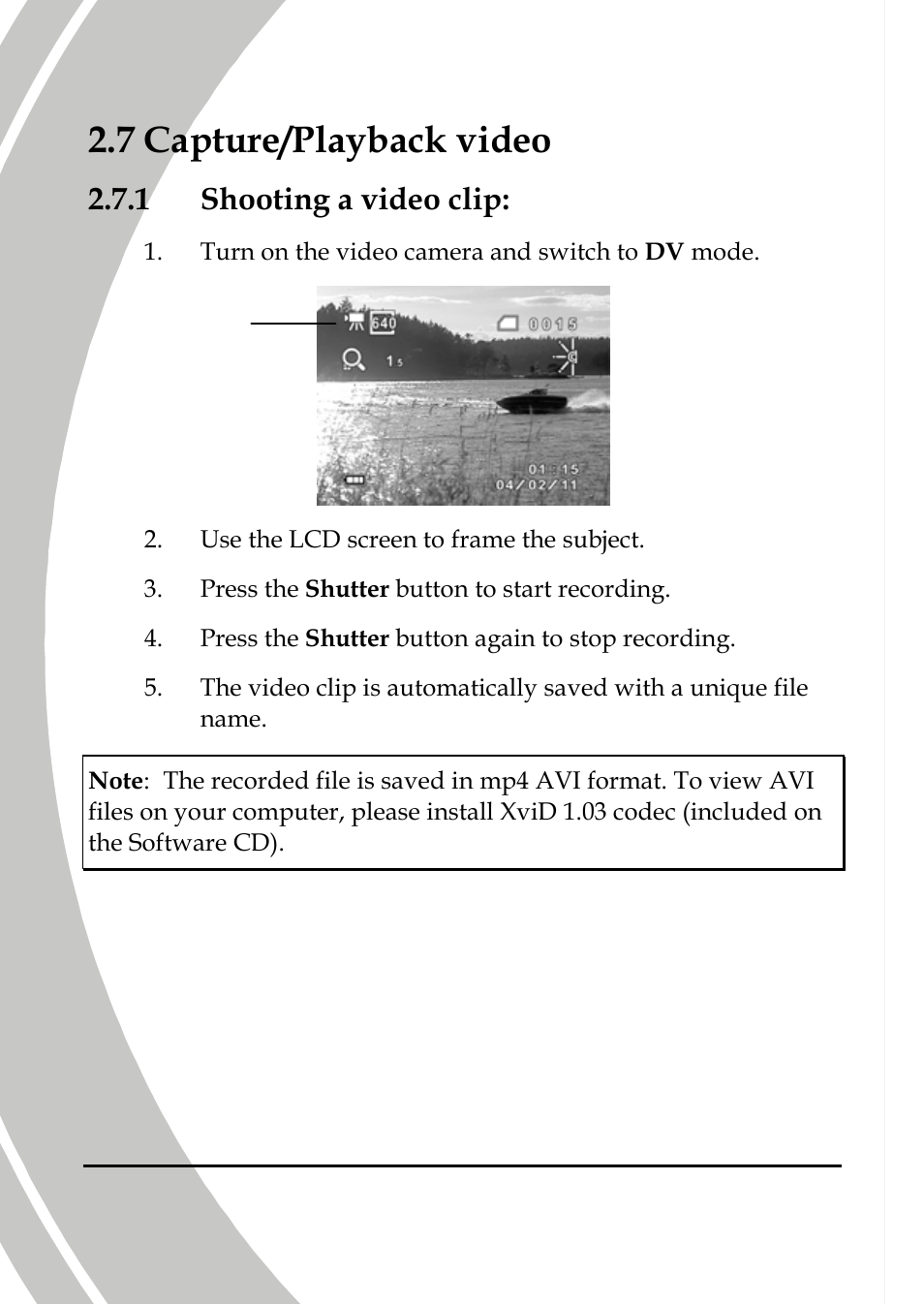 Shoot/playback video, Shooting a video clip, 7 capture/playback video | 1 shooting a video clip | DXG Technology DXG-589V User Manual | Page 28 / 105