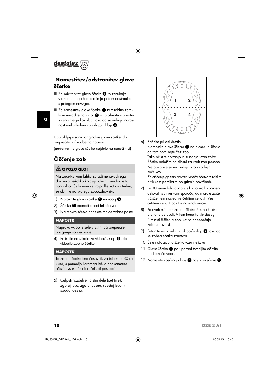 Namestitev/odstranitev glave ščetke, Čiščenje zob | Dentalux DZB 3 A1 User Manual | Page 21 / 40
