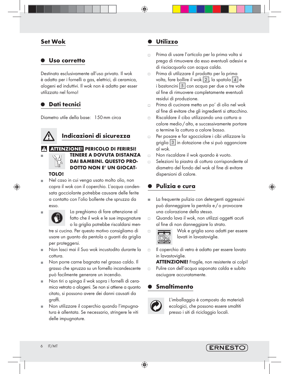 Set wok, Uso corretto, Dati tecnici | Indicazioni di sicurezza, Utilizzo, Pulizia e cura, Smaltimento | Ernesto Z10601 User Manual | Page 6 / 13