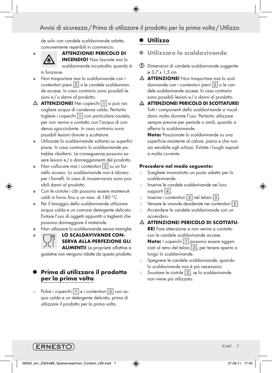 Prima di utilizzare il prodotto per la prima volta, Utilizzo, Utilizzare lo scaldavivande | Ernesto Z30448B User Manual | Page 5 / 15