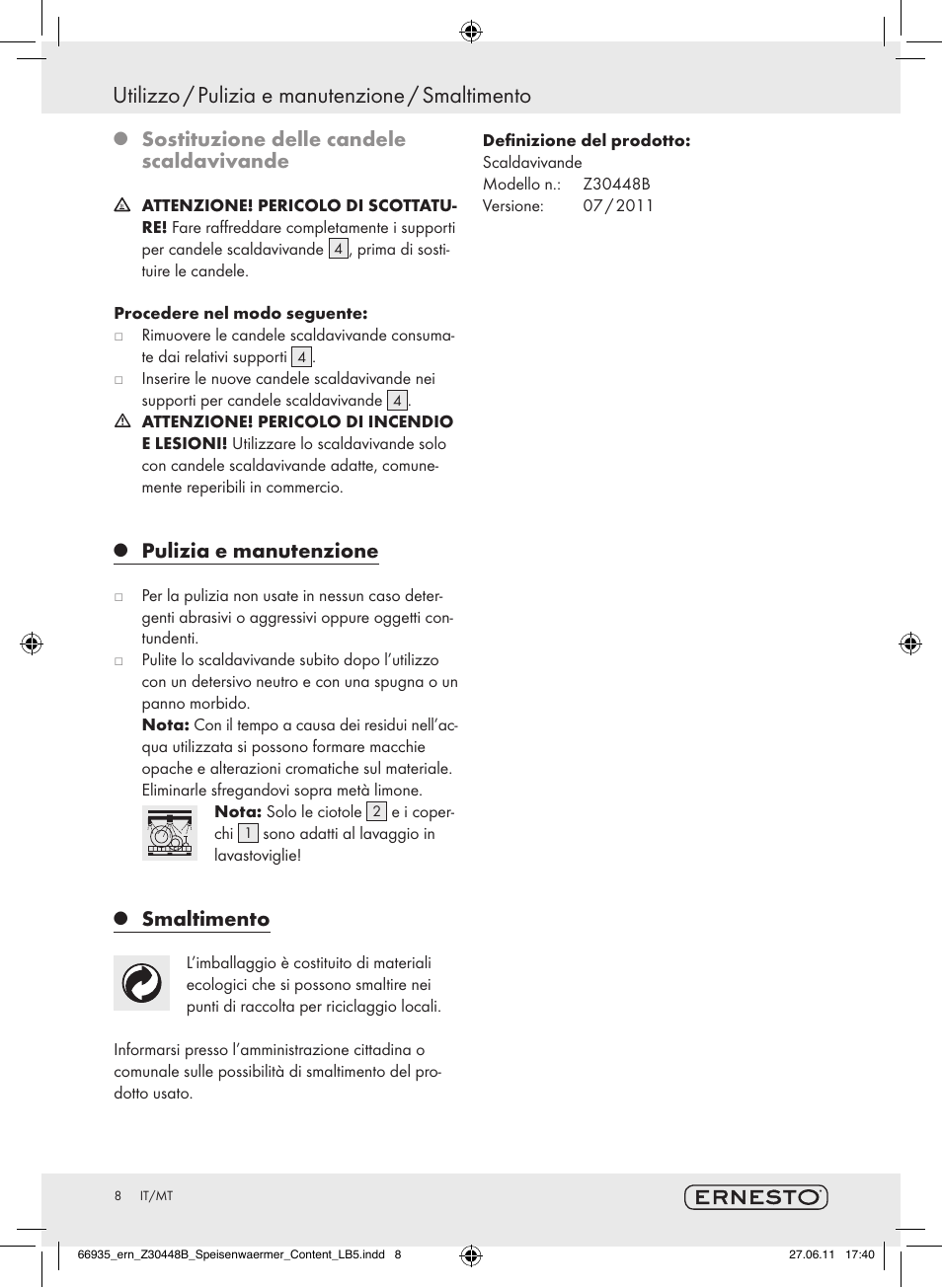 Utilizzo / pulizia e manutenzione / smaltimento, Sostituzione delle candele scaldavivande, Pulizia e manutenzione | Smaltimento | Ernesto Z30448B User Manual | Page 6 / 15