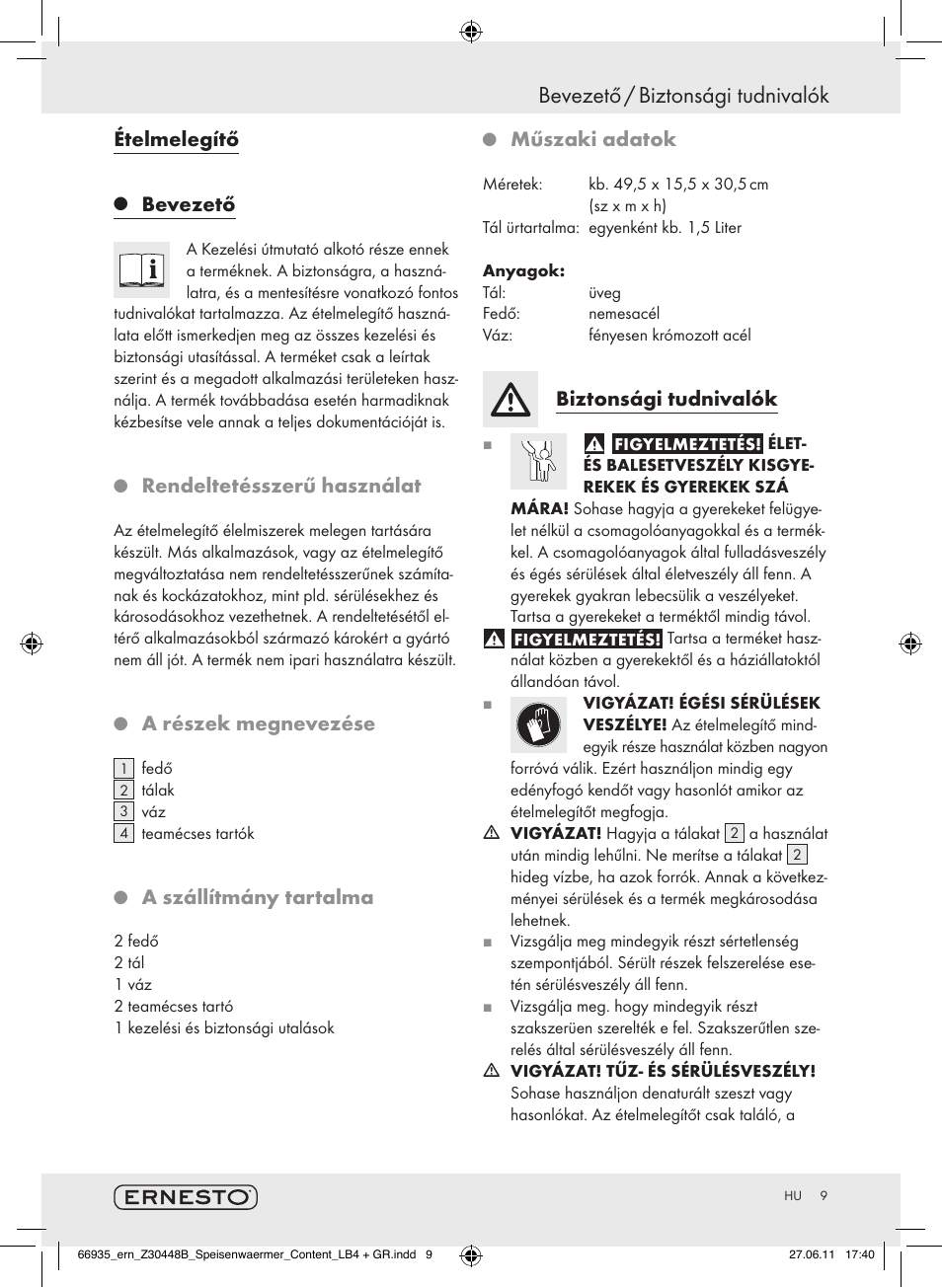 Bevezető / biztonsági tudnivalók, Ételmelegítő, Bevezető | Rendeltetésszerű használat, A részek megnevezése, A szállítmány tartalma, Műszaki adatok, Biztonsági tudnivalók | Ernesto Z30448B User Manual | Page 7 / 24