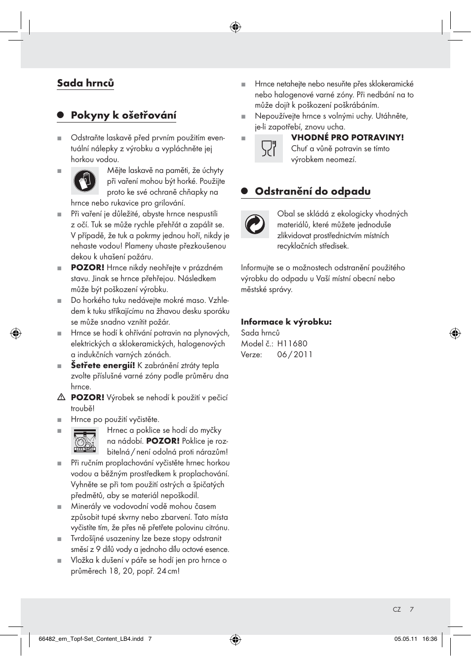 Sada hrnců, Pokyny k ošetřování, Odstranění do odpadu | Ernesto H11680 User Manual | Page 5 / 7