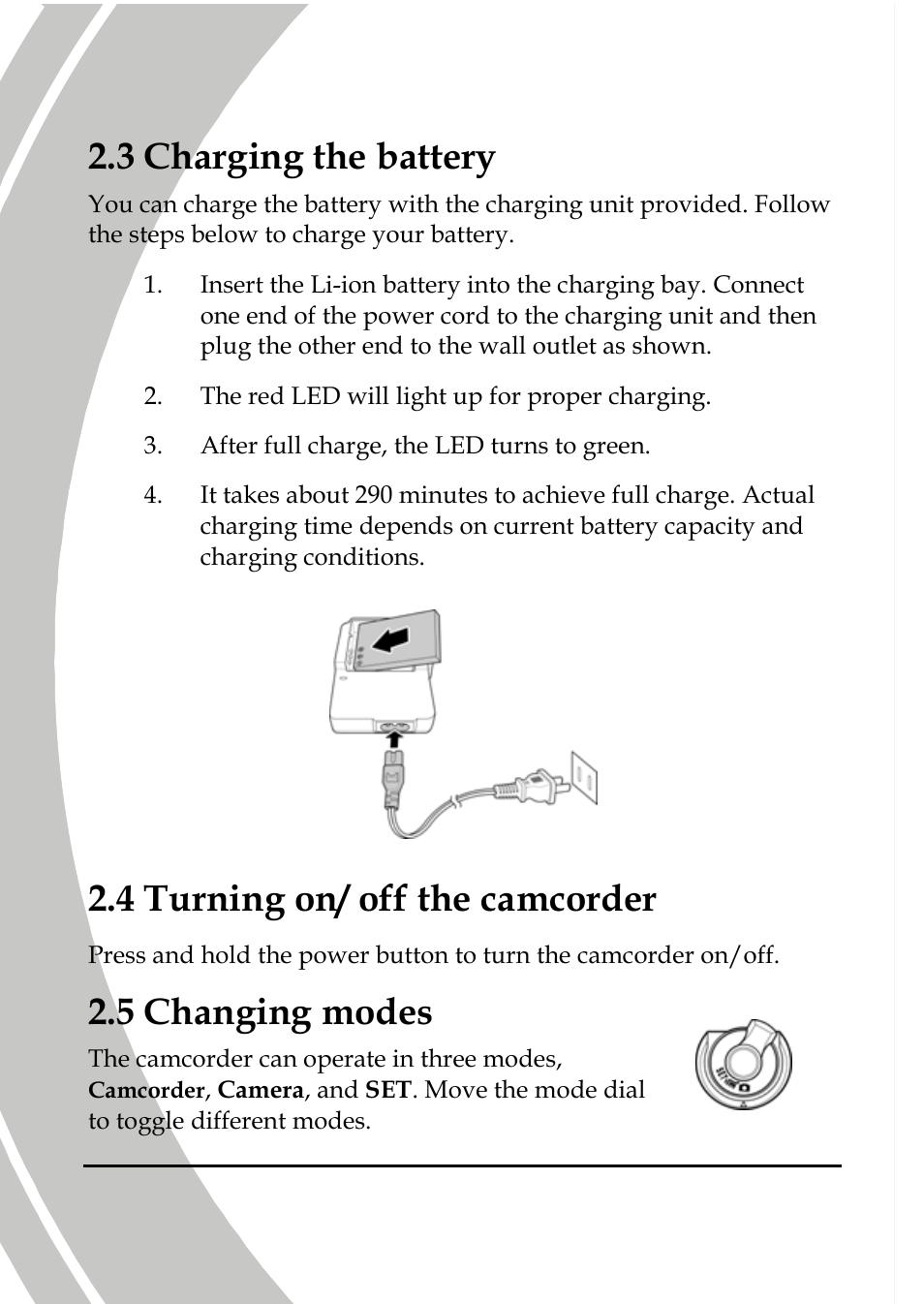 Charging the battery, Turning on/ off the camcorder, Changing modes | 3 charging the battery, 4 turning on/ off the camcorder, 5 changing modes | DXG Technology DXG-A85V HD User Manual | Page 24 / 78