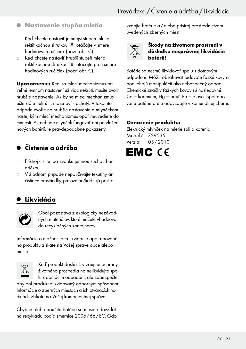 Prevádzka / čistenie a údržba / likvidácia, Nastavenie stupňa mletia, Čistenie a údržba | Likvidácia | Ernesto Z29535 User Manual | Page 21 / 28