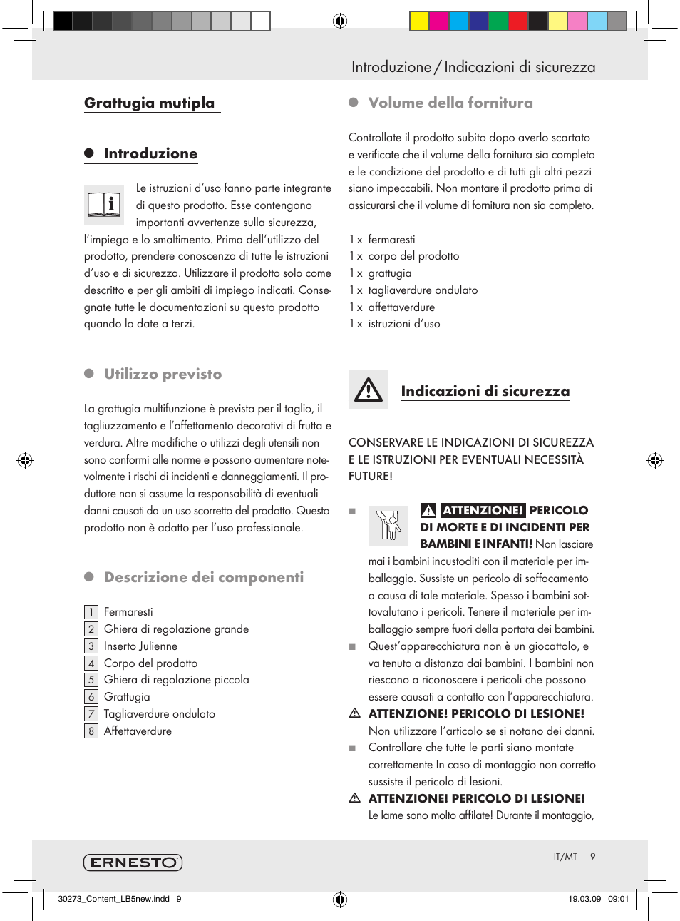 Introduzione / indicazioni di sicurezza, Grattugia multiuso, Introduzione | Utilizzo previsto, Descrizione dei componenti, Volume della fornitura, Indicazioni di sicurezza | Ernesto Z28071 User Manual | Page 7 / 18