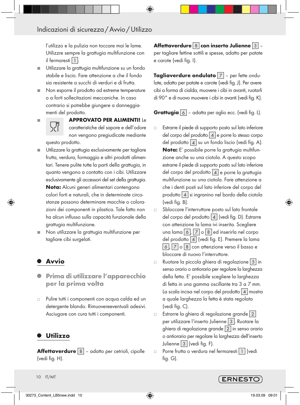 Indicazioni di sicurezza / avvio / utilizzo, Avvio, Utilizzo | Ernesto Z28071 User Manual | Page 8 / 18