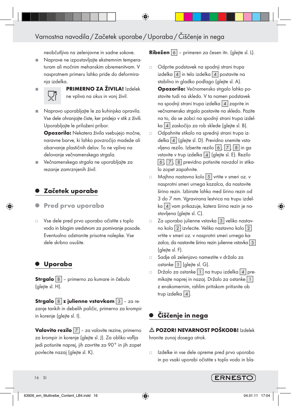 Začetek uporabe, Pred prvo uporabo, Uporaba | Čiščenje in nega | Ernesto Z28071 User Manual | Page 14 / 24